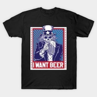 Funny Uncle Sam I Want Beer Patriotic Design T-Shirt